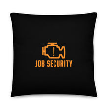 Load image into Gallery viewer, Job Security Pillow
